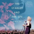 Cover: The Starlet and the Spy - HarperCollins