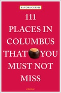Cover: 111 Places in Columbus That You Must Not Miss - Emons Verlag