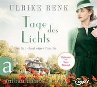 Abbildung von: Tage des Lichts - Aufbau audio