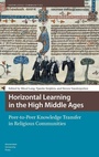 Cover: Horizontal Learning in the High Middle Ages - Amsterdam University Press