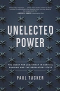 Cover: Unelected Power - Princeton University Press