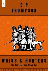 Enlarge image Cover: Whigs and Hunters - Breviary Stuff Publications