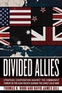Cover: Divided Allies - Cornell University Press