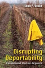 Cover: Disrupting Deportability - ILR Press