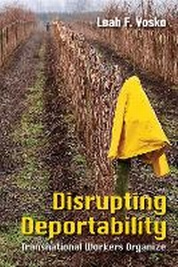 Enlarge image Cover: Disrupting Deportability - ILR Press
