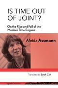 Cover: Is Time Out of Joint? - Cornell University Press and Cornell University Library
