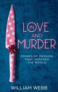 Cover: In Love and Murder - Minute Help, Inc.