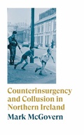 Cover: Counterinsurgency and Collusion in Northern Ireland - Pluto Press