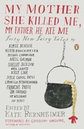 Cover: My Mother She Killed Me, My Father He Ate Me - Penguin Books