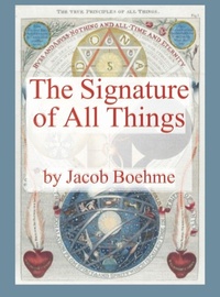 Enlarge image Cover: The Signature of All Things - Ancient Wisdom Publications