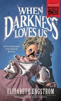 Cover: When Darkness Loves Us (Paperbacks from Hell) - VALANCOURT BOOKS