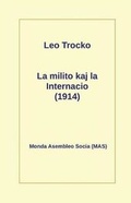 Cover: La milito kaj la Internacio (1914) - Monda Asembleo Socia