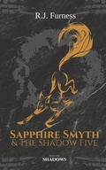 Cover: Shadows: Sapphire Smyth & The Shadow Five (Part One) - Sapphire Smyth & the Shadow Fi
