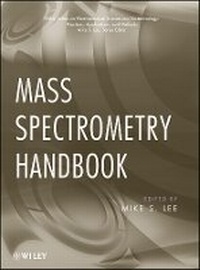 Enlarge image Cover: Mass Spectrometry Handbook - Wiley