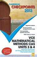 Cover: Cambridge Checkpoints VCE Mathematical Methods CAS Units 3 and 4 2013 - Cambridge University Press