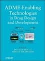 Cover: ADME-Enabling Technologies in Drug Design and Development - Wiley