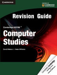 Abbildung von: Cambridge IGCSE Computer Studies Revision Guide - Cambridge University Press