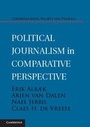 Cover: Political Journalism in Comparative Perspective - Cambridge University Press