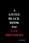 Cover: A Little Black Book: Cat Breeders - Little Black Book for Cat Bree