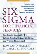 Cover: Six Sigma for Financial Services: How Leading Companies Are Driving Results Using Lean, Six Sigma, and Process Management - McGraw-Hill Professional