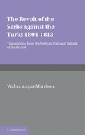 Cover: The Revolt of the Serbs against the Turks - Cambridge University Press