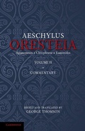 Cover: The Oresteia of Aeschylus: Volume 2 - Cambridge University Press