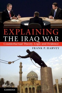 Enlarge image Cover: Explaining the Iraq War - Cambridge University Press