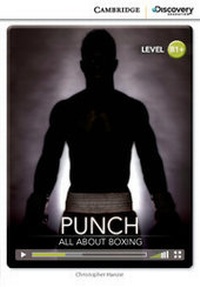 Enlarge image Cover: Punch: All About Boxing Intermediate Book with Online Access - Cambridge Discovery Education