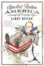Cover: Spoiled Rotten America - HarperCollins