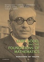Cover: Kurt Goedel and the Foundations of Mathematics - Cambridge University Press