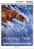 Cover: Feeding Time: The Feeding Habits of Animals High Beginning Book with Online Access - Cambridge Discovery