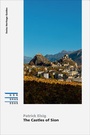 Cover: The Castles of Sion - Gesellschaft f. Schweiz. Kunstgesch.