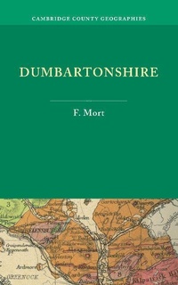 Enlarge image Cover: Dumbartonshire - Cambridge University Press