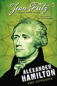 Enlarge image Cover: Alexander Hamilton: The Outsider - Puffin Books