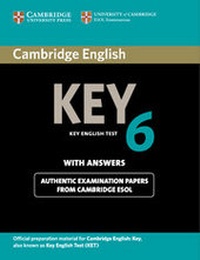 Enlarge image Cover: Cambridge English Key 6 Student's Book with Answers - Cambridge University Press