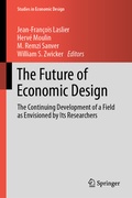 Cover: The Future of Economic Design - Springer
