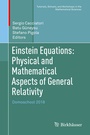 Cover: Einstein Equations: Physical and Mathematical Aspects of General Relativity - Birkhäuser