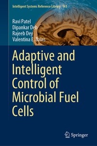 Enlarge image Cover: Adaptive and Intelligent Control of Microbial Fuel Cells - Springer