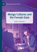 Cover: Manga Cultures and the Female Gaze - Palgrave Macmillan