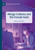 Cover: Manga Cultures and the Female Gaze - Palgrave Macmillan