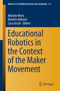 Enlarge image Cover: Educational Robotics in the Context of the Maker Movement - Springer
