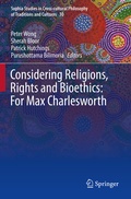 Cover: Considering Religions, Rights and Bioethics: For Max Charlesworth - Springer