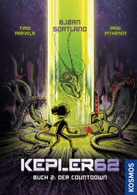 Enlarge image Cover: Kepler62 - Buch 2: Der Countdown - Kosmos