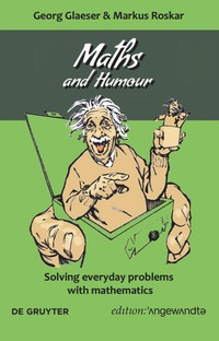 Enlarge image Cover: Maths and Humour - De Gruyter