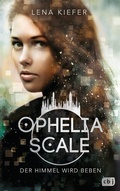 Cover: Ophelia Scale - Der Himmel wird beben - cbj