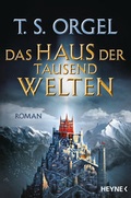 Cover: Das Haus der tausend Welten - Heyne