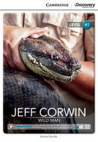 Enlarge image Cover: Jeff Corwin: Wild Man Beginning Book with Online Access - Cambridge Discovery