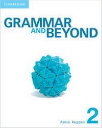 Enlarge image Cover: Grammar and Beyond Level 2 Student's Book and Online Workbook Pack - Cambridge University Press
