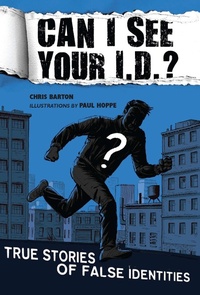 Abbildung von: Can I See Your I.D.?: True Stories of False Identities - Dial Books