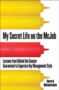 Cover: My Secret Life on the McJob: Lessons from Behind the Counter Guaranteed to Supersize Any Management Style - McGraw-Hill Inc.,US
